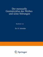 Der Mensuelle Genitalzyklus Des Weibes Und Seine Storungen 3807002022 Book Cover