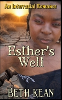 Esther's Well: An African BWWM Interracial Romance B0GNKNHHB8 Book Cover