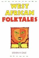 West African Folktales (General) 0844258121 Book Cover