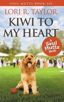 Kiwi To My Heart B09CCC78GK Book Cover