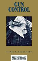 Gun Control: A Reference Handbook 087436695X Book Cover
