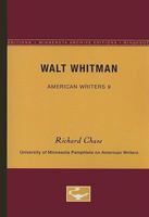 Walt Whitman - American Writers 9: University of Minnesota Pamphlets on American Writers 0816602417 Book Cover