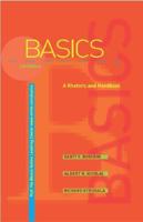 The Basics: A Rhetoric and Handbook 0072347937 Book Cover