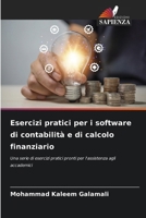 Esercizi pratici per i software di contabilità e di calcolo finanziario (Italian Edition) 6206937194 Book Cover