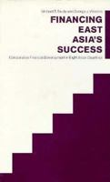 Financing East Asia's Success: Comparative Financial Development in Eight Asian Countries 1349090409 Book Cover
