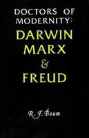 Doctors of Modernity: Darwin, Marx, and Freud 0893852155 Book Cover