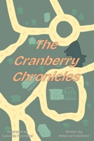 The Cranberry Chronicles 172865730X Book Cover