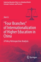 “Four Branches” of Internationalization of Higher Education in China: A Policy Retrospective Analysis 9811642044 Book Cover