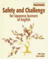 Safety and Challenge for Japanese Learners of English 0953309827 Book Cover