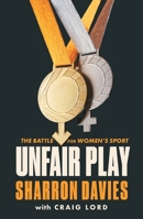 Unfair Play: The Battle For Women's Sport 1800753837 Book Cover