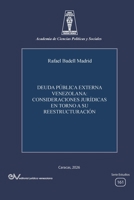 Deuda Pública Externa Venezolana: Consideraciones Jurídicas En Torno a Su Reestructuración (Spanish Edition) B0GM3G4V2Q Book Cover