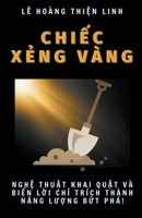 Chiếc Xẻng Vàng B0CRSQVJTR Book Cover