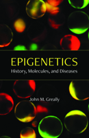 Epigenetics : History, Molecules and Diseases 1621825434 Book Cover