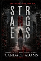 Strangers (Strangers Saga) B0H73VDVX6 Book Cover
