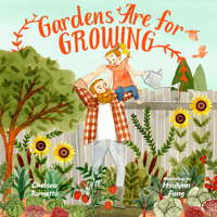 Gardens Are for Growing 1641706465 Book Cover