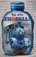 So ein Zugfall!: Komödie in mehreren Aufzügen, aber nur einem Zug 3757881427 Book Cover
