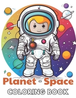 Planet and Space Coloring Book: New and Exciting Designs Suitable for All Ages B0CT77D3JF Book Cover