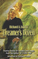 Dreamer's Dozen 1512376027 Book Cover