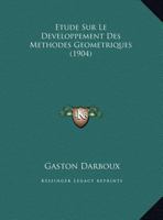 Etude Sur Le Developpement Des Methodes Geometriques 1120401364 Book Cover