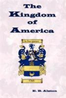 The Kingdom of America 0974773573 Book Cover