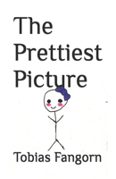 The Prettiest Picture B0FR9RJSBF Book Cover