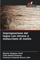 Impregnazione del legno con stirene e metacrilato di metile (Italian Edition) 6207966503 Book Cover