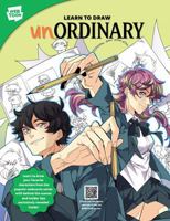 Learn to Draw unOrdinary: Learn to draw your favorite characters from the popular webcomic series with behind-the-scenes and insider tips exclusively revealed inside! 0760389810 Book Cover