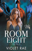 Room Eight: Triple Threat B0CR6YG1S6 Book Cover