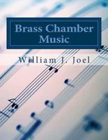 Brass Chamber Music: Volume 1 1546436286 Book Cover