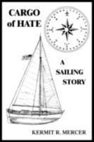 CARGO of HATE 1425152104 Book Cover