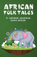 African Folk Tales 1639238735 Book Cover