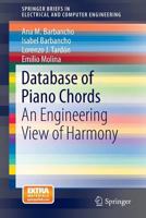 Database of Piano Chords: An Engineering View of Harmony 1461474752 Book Cover