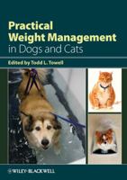 Practical Weight Management in Dogs and Cats 0813809568 Book Cover