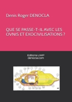 QUE SE PASSE-T-IL AVEC LES OVNIS ET EXOCIVILISATIONS? (French Edition) B0DW3YQY4C Book Cover