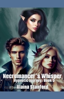 Necromancer's Whisper, Hypnotic Journey Book 5 B0FHLVL4HZ Book Cover