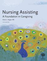 Nursing Assisting: A Foundation in Caregiving 1604250305 Book Cover