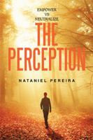 Empower vs Neutralize the Perception 154343844X Book Cover