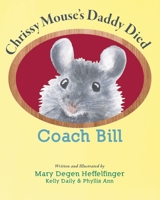 Coach Bill 1954744293 Book Cover