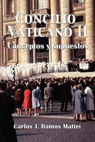 Concilio Vaticano II: Conceptos y supuestos 145376626X Book Cover