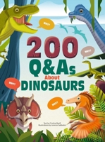 200 Q&As About Dinosaurs 8854420190 Book Cover