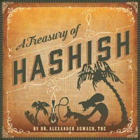 A Treasury of Hashish 1579512364 Book Cover