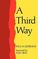 A Third Way, Conversations About Anabaptist/Mennonite Faith 0836119347 Book Cover