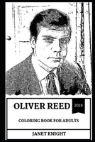 Oliver Reed Coloring Book for Adults 1692939580 Book Cover