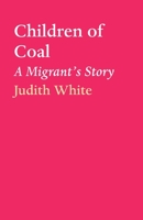 Children of Coal 1649698380 Book Cover