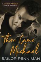 Then Came Michael 0999348728 Book Cover
