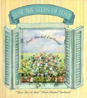 Sow the Seeds of Love 0880888946 Book Cover