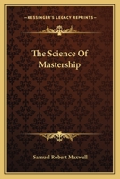 The Science of Mastership 1014731232 Book Cover
