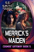 Merrick's Maiden 1502935031 Book Cover