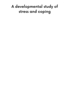 A developmental study of stress and coping 4948671509 Book Cover