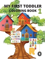 My first toddler coloring book: My best toddler coloring activity book with numbers, letters and animals 0396041086 Book Cover